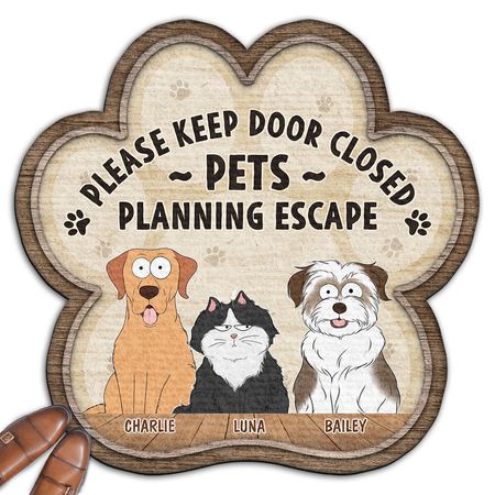 Pets Planning Escape  Personalized Custom Doormat